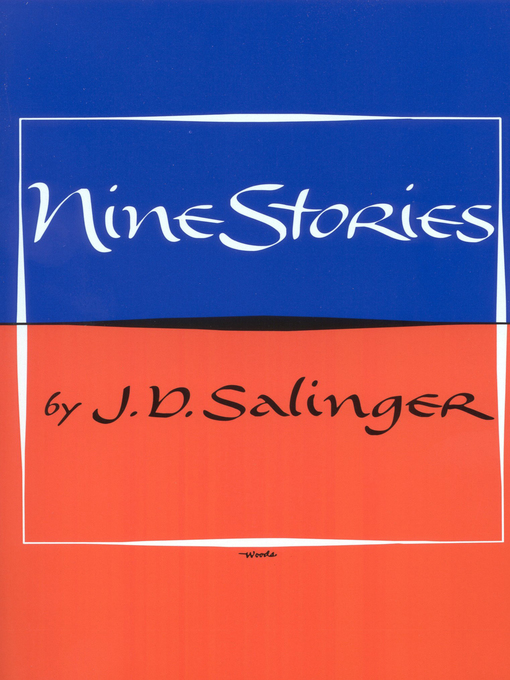 Title details for Nine Stories by J. D. Salinger - Available